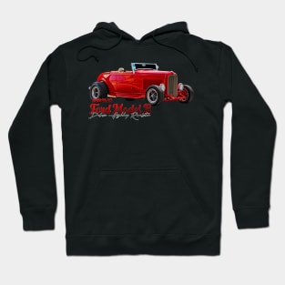 1932 Ford Model B Deluxe Highboy Roadster Hoodie